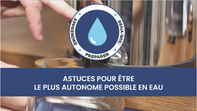 Bonus – Astuces pour être le plus autonome possible en eau